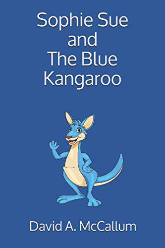 Sophie Sue And The Blue Kangaroo Novels & Short Stories