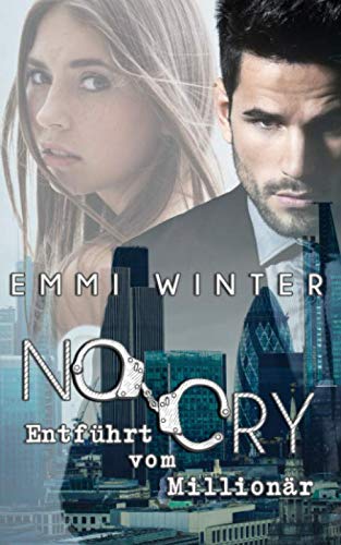 No Cry – Entführt vom Millionär (Millionaires NightClub, Band 6) Contemporary literature