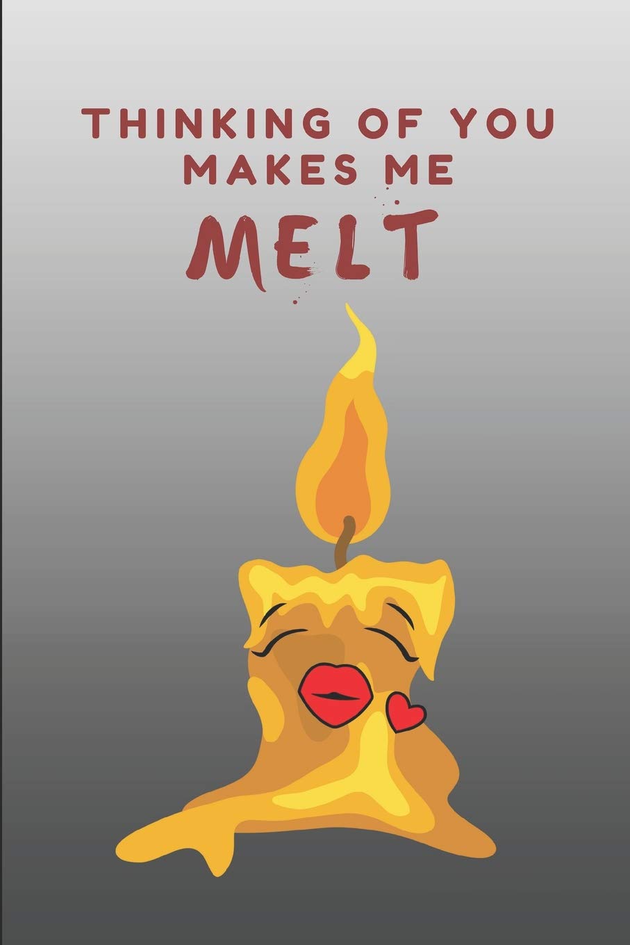 Thinking Of You Makes Me Melt: Custom-Designed Notebook Hobbies & Crafts