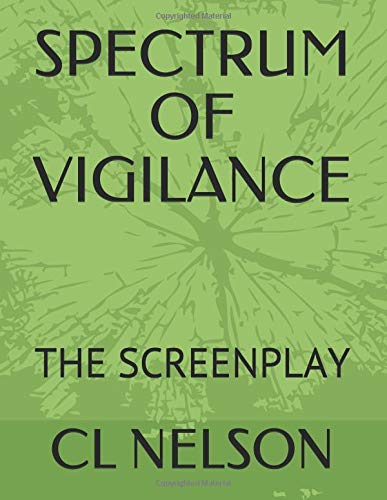 SPECTRUM OF VIGILANCE: THE SCREENPLAY Contemporary literature