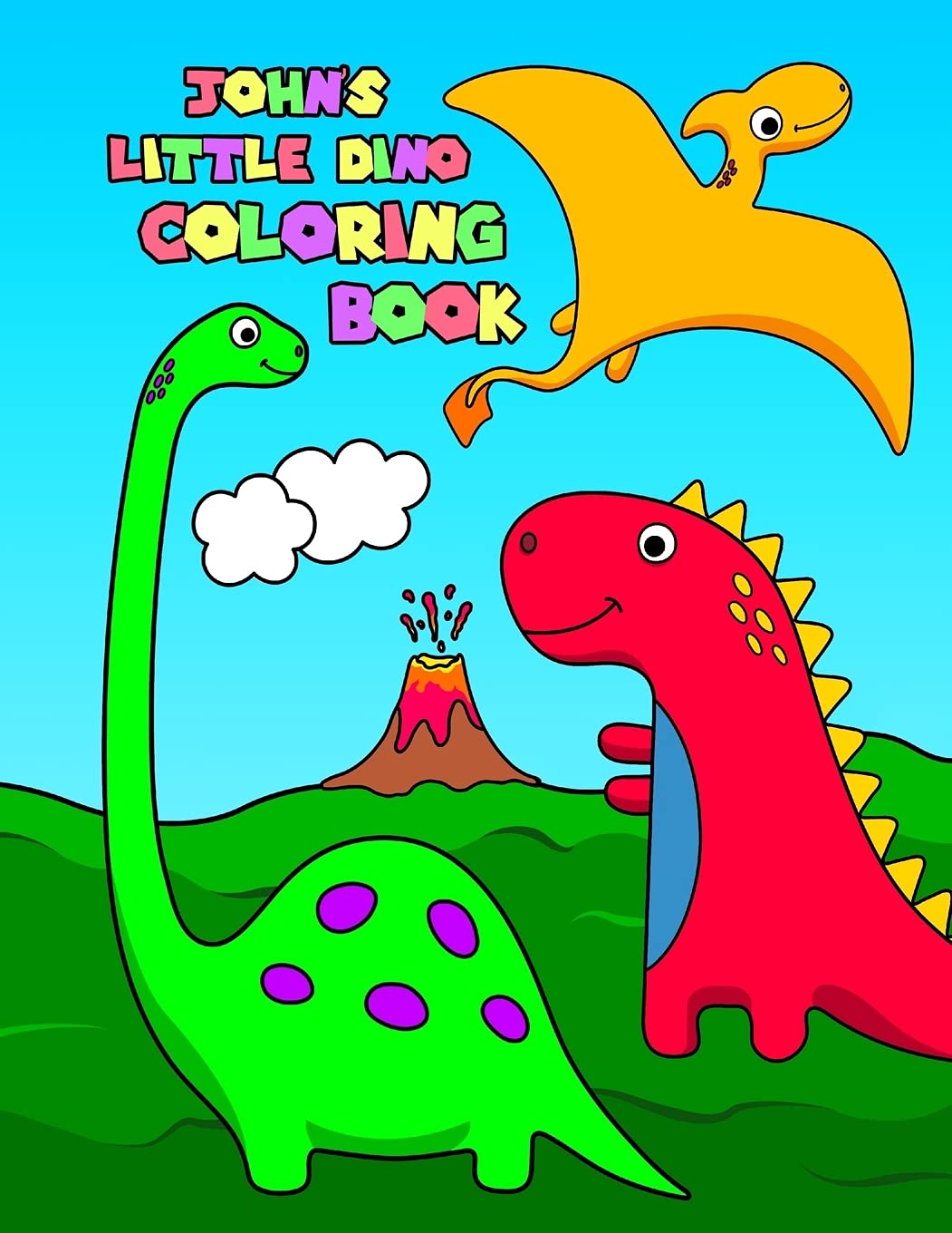John's Little Dino Coloring Book: Dinosaur Coloring Book for Boys with 50 Super Silly Dinosaurs Tiptoi & Games