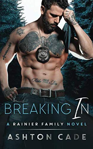 Breaking In: A Rainier Family Novel LGBTQ+
