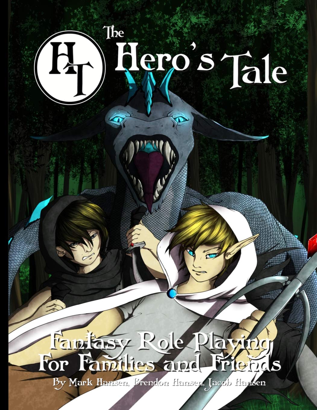 The Hero's Tale: How to Use Tabletop Role Playing Games to Help Raise Great Kids Leisure & Fun
