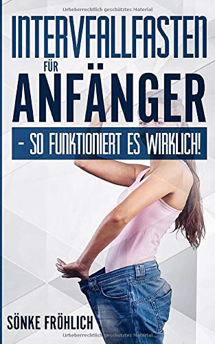 Intervallfasten für Anfänger - So funktioniert es wirklich! Business & Technology