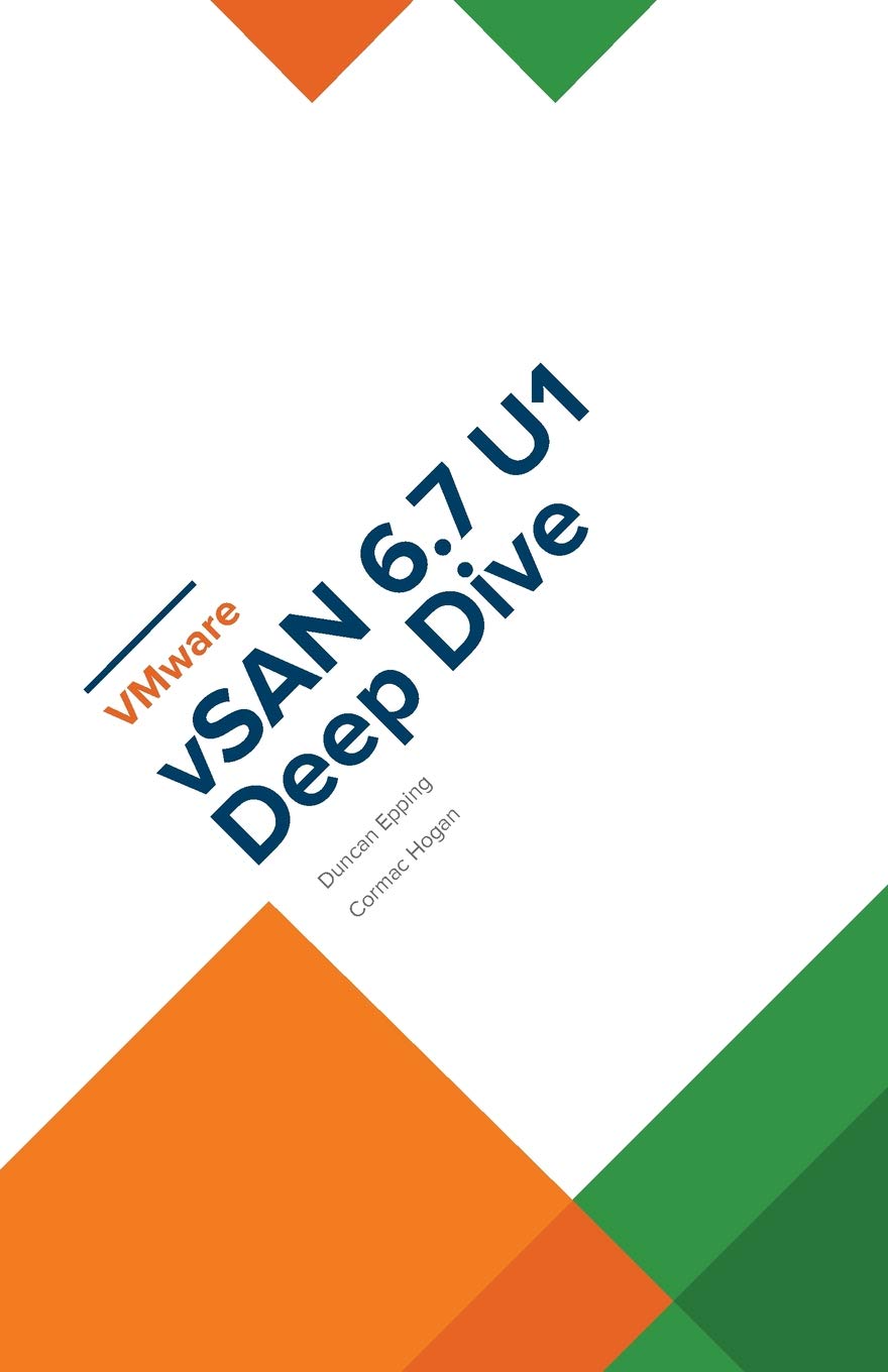 VMware vSAN 6.7 U1 Deep Dive Computer Science Books