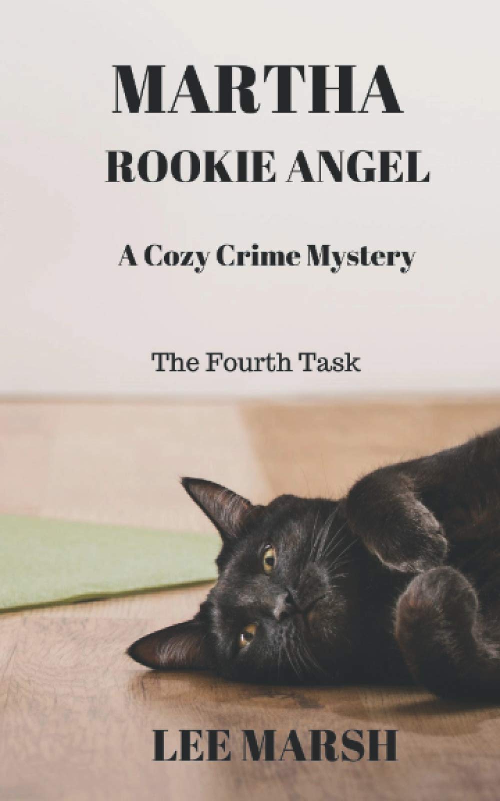 Martha Rookie Angel: A Dingebury Town Mystery (Cozy Crime Mystry, Band 4) Horror & Mystery
