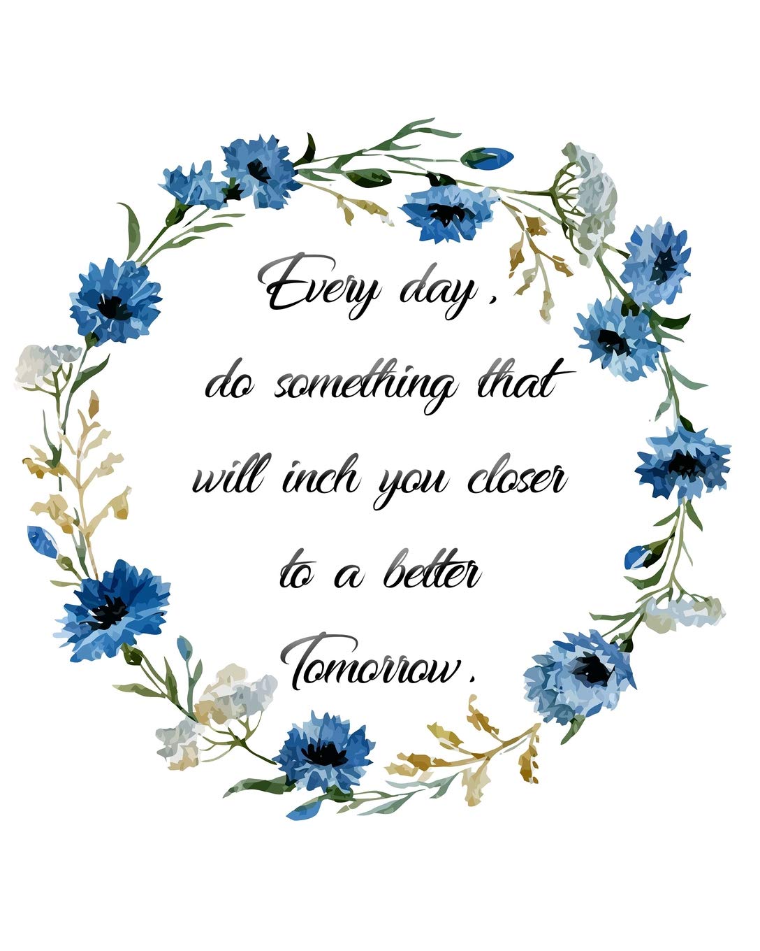 Every Day, Do Something That Will Inch You Closer To A Better Tomorrow. 2019 Daily Planner: Large 8”x 10” Daily and Monthly Agenda Planner and Organizer Business, Finance & Career