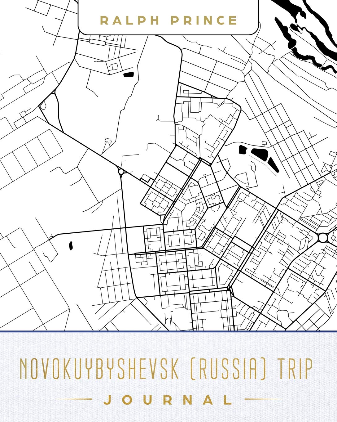Novokuybyshevsk (Russia) Trip Journal: Lined Novokuybyshevsk (Russia) Vacation/Travel Guide Accessory Journal/Diary/Notebook With Novokuybyshevsk (Russia) Map Cover Art Leisure, Home & Garden