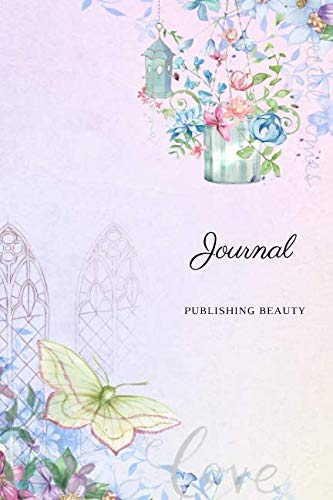 Journal: Journal, Notebook, Diary, Flowers, Butterfly, Love, Blossom (110 Pages, Blank, 6 x 9) Non-fiction