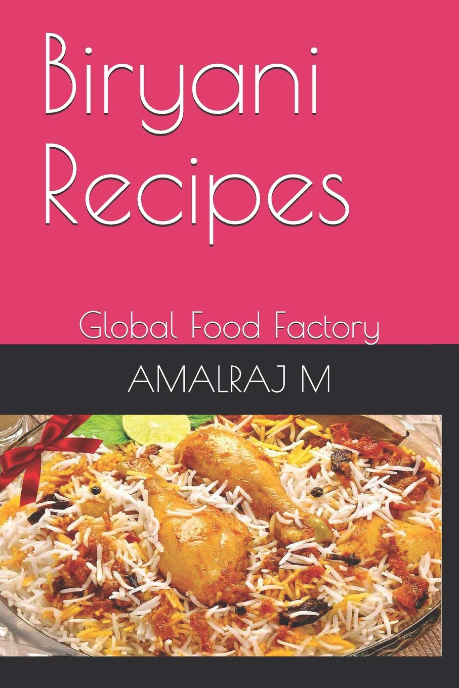 Biryani Recipes: Global Food Factory Cooking & Enjoying
