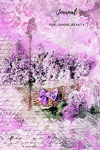 Journal: Journal, Notebook, Diary, Flowers, Love, Blossom (110 Pages, Blank, 6 x 9) Non-fiction
