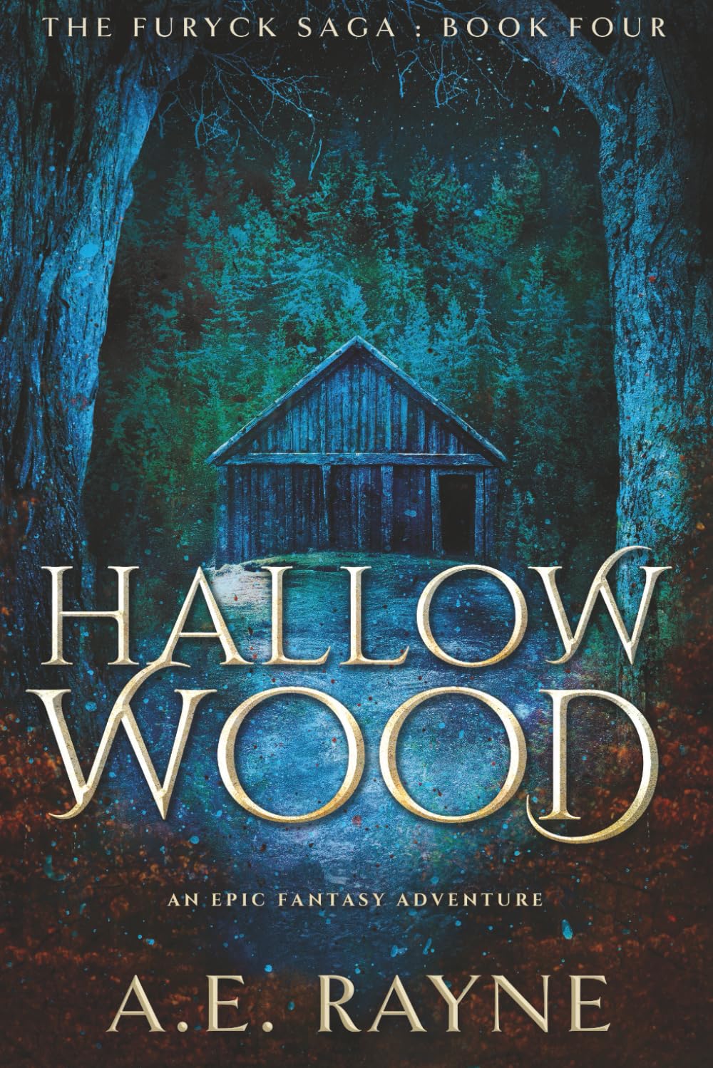 Hallow Wood (The Furyck Saga: Book 4) Historical Fiction