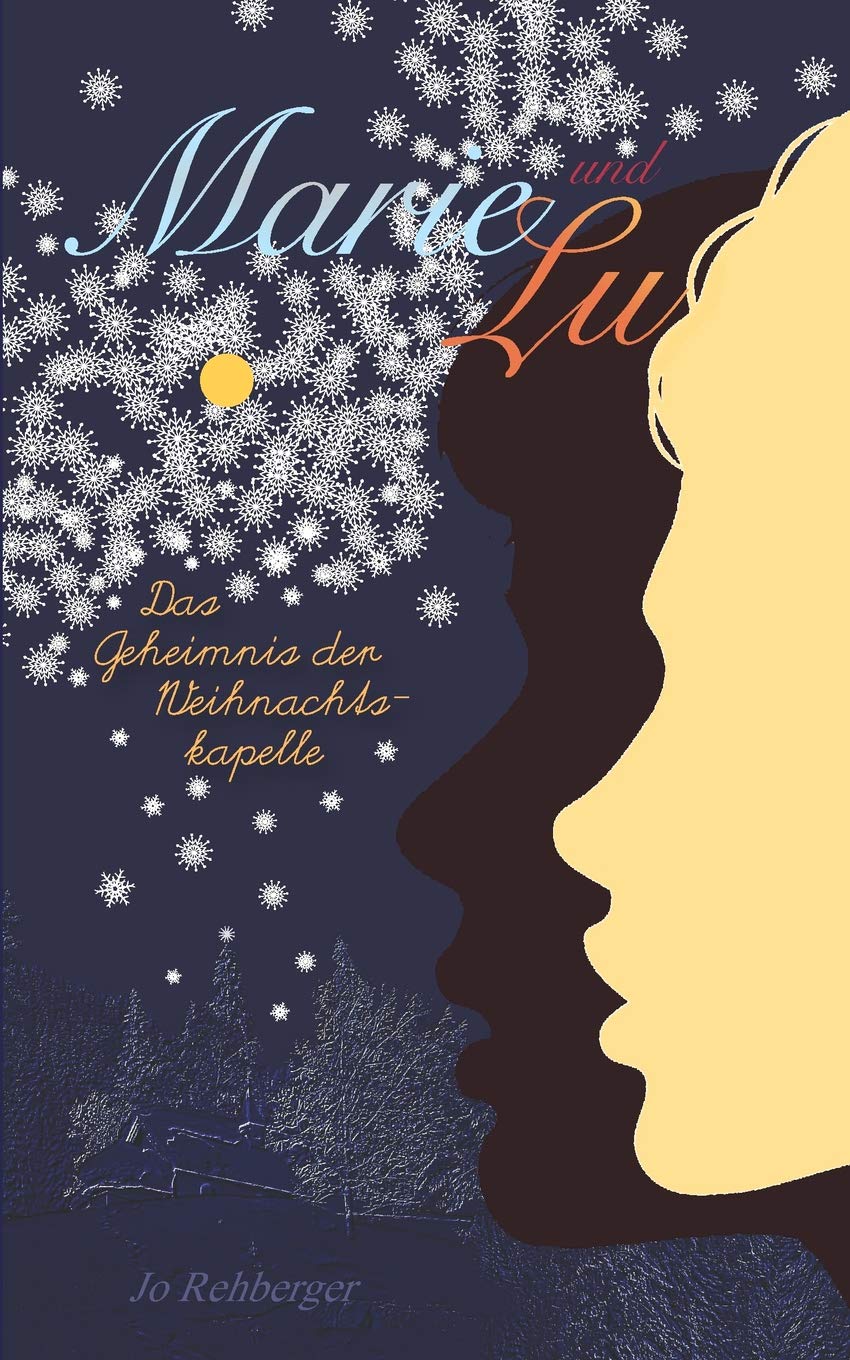 Marie und Lu: Das Geheimnis der Weihnachtskapelle Holiday Reading