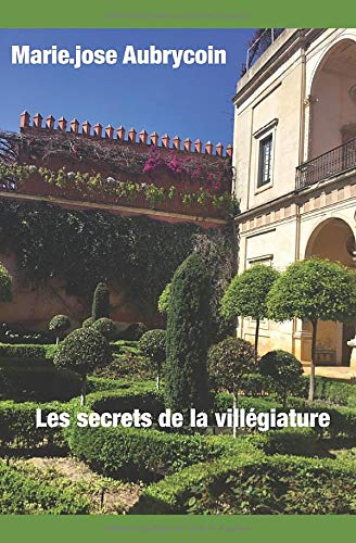 LES SECRETS DE LA VILLEGIATURE book