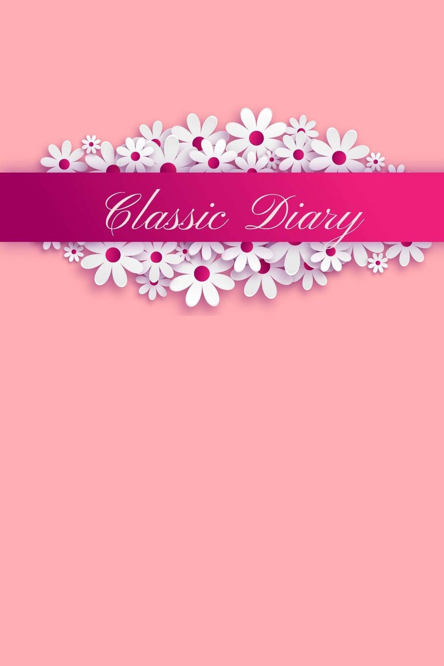 Classic Diary: This Diary Consist of 100 pages 6 x 9 blank lined,compact to carry anywhere suitable for everyday use Self-help