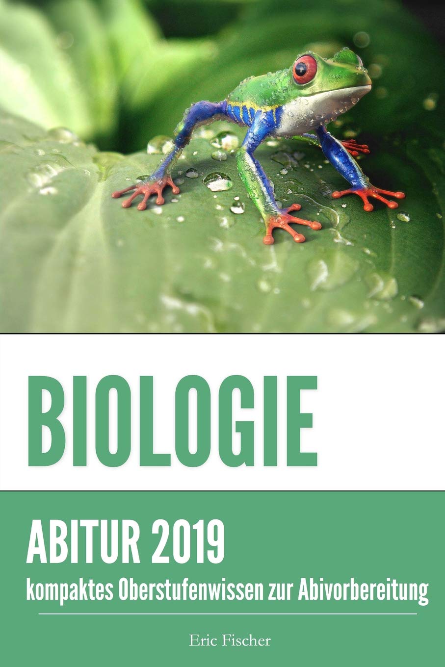 Abitur Biologie: kompaktes Oberstufenwissen inklusive originalgetreuer Prüfungsaufgaben Study Guides