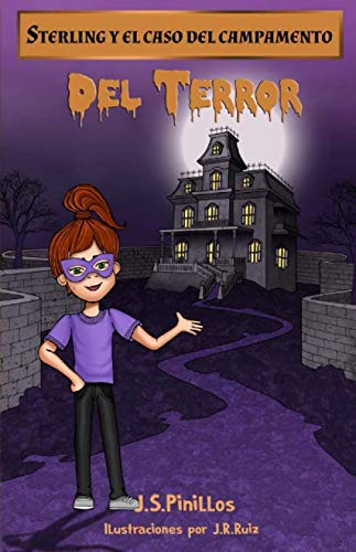 Sterling y el caso del campamento del terror: Libro Infantil / Juvenil - Novela Suspense / Humor - A partir de 8 años Books