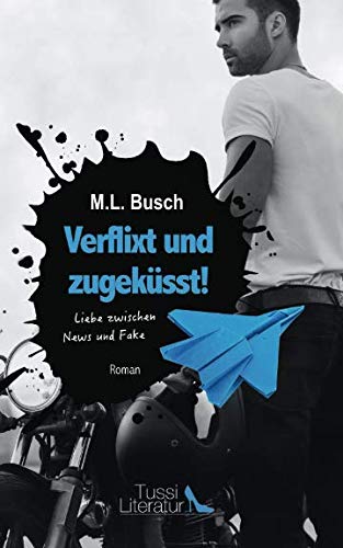 Verflixt und zugeküsst! Liebe zwischen News und Fake Contemporary literature Books