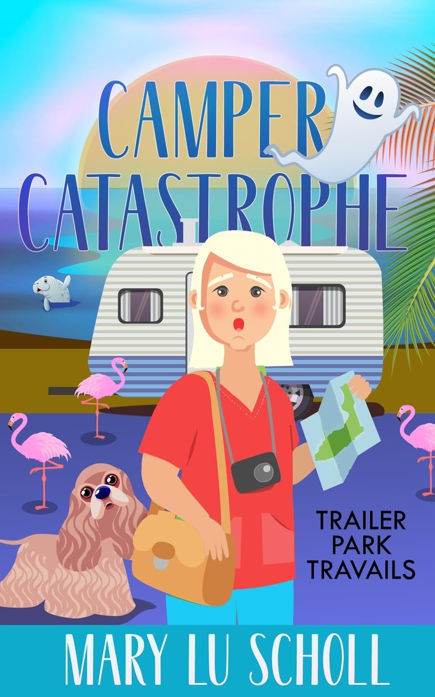 Camper Catastrophe (Trailer Park Travails, Band 1) Contemporary literature
