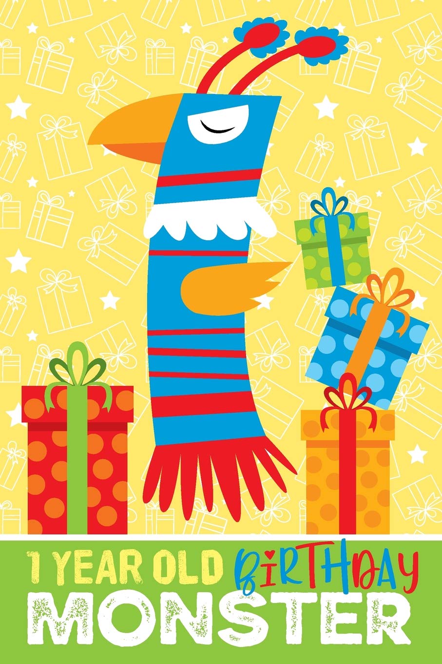 1 Year Old Birthday Monster: Birthday Gift Journal for One Year Old Child, with Blank Lined and Unlined Pages for Writing and Drawing Books
