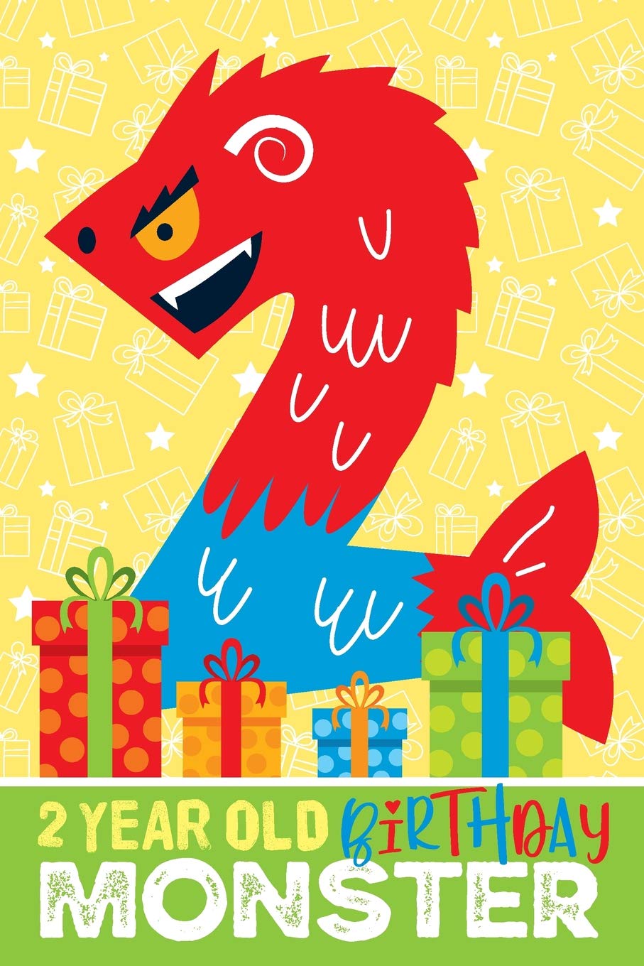 2 Year Old Birthday Monster: Birthday Gift Journal for Two Year Old Child, with Blank Lined and Unlined Pages for Writing and Drawing Books