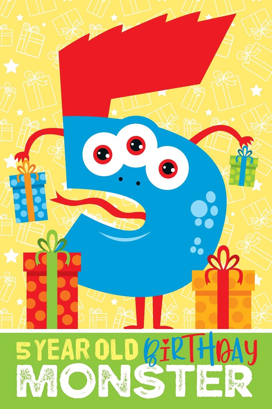 5 Year Old Birthday Monster: Birthday Gift Journal for Five Year Old Child, with Blank Lined and Unlined Pages for Writing and Drawing Books