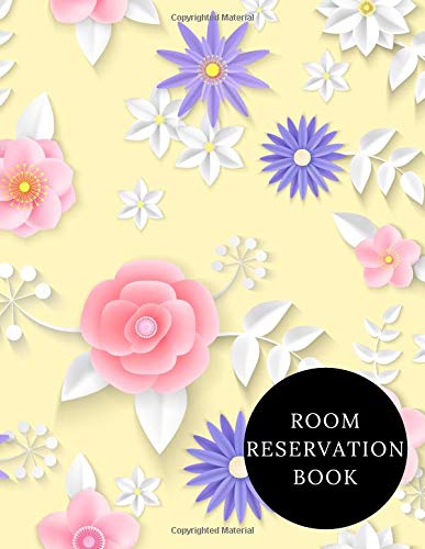 Room Reservation Book: Hotel Reservations Organizer| Guest House Booking Record Registry |Room Reservations Log Book |B&B Guest Notebook Template| Beach Guest Management System Schedule. Paperback Business, Finance & Career