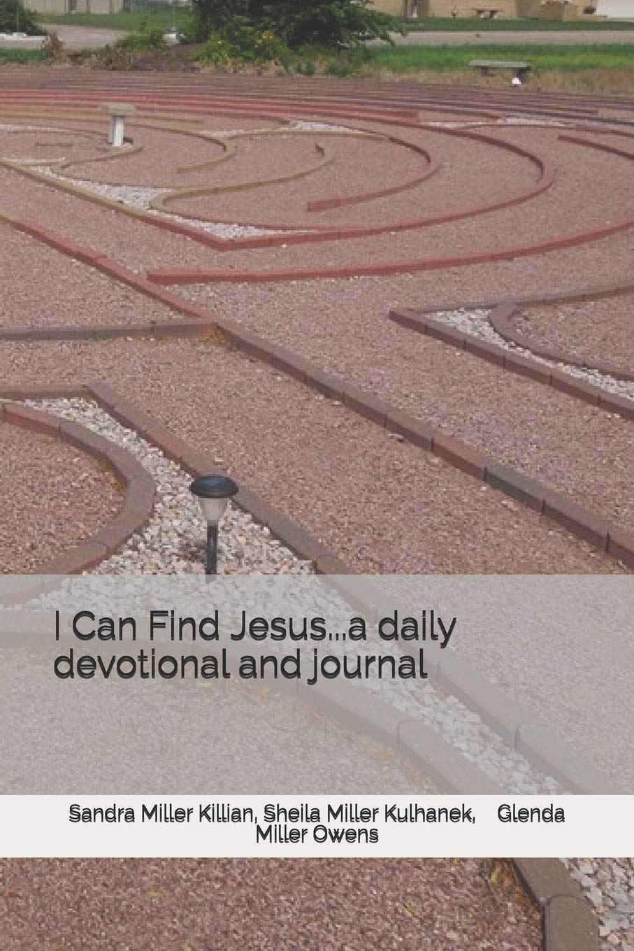 I Can Find Jesus...a daily devotional and journal Religion & Esotericism
