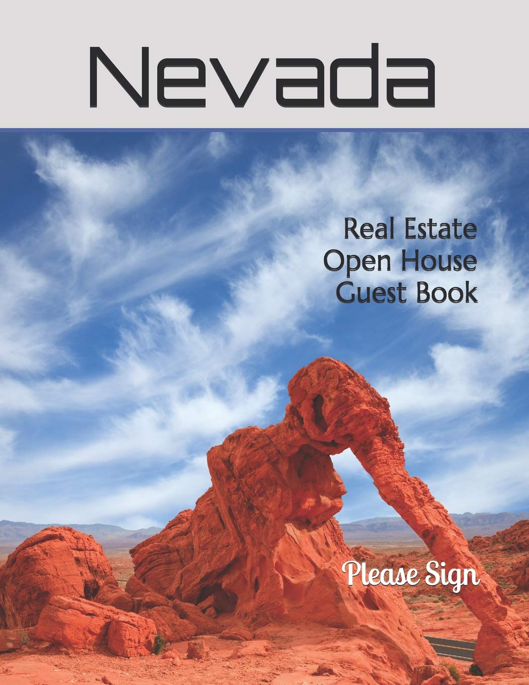 Nevada Real Estate Open House Guest Book: Elephant Rock, NV. A book containing spaces for guests’ names, phone numbers, email addresses and Real Estate notes. Books