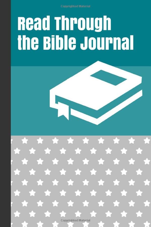 Read Through the Bible Journal: A Guided Devotional to Help You Read the Bible in a Year for Men and Teen Boys with Teal Blue and Gray Stars Cover Non-fiction