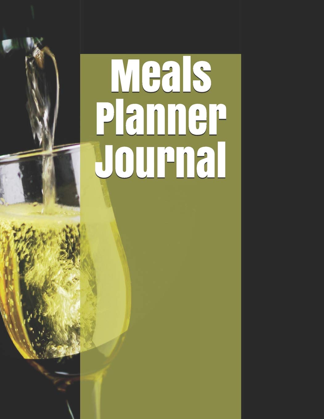 Meals Planner Journal: count and control your daily meals (Breakfast, lunch,dinner and snacks) wake up and sleep time . Journal will help you to follow your diet and weight loss goals Essays & Short Stories