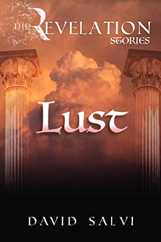 The Revelation Stories: Lust (The Revelation Stories - Short Story Series, Band 1) Essays & Short Stories