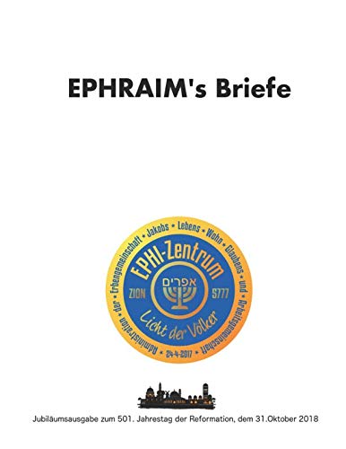 Ephraim´s Briefe (Publikationen Ephraim, Band 2) Politics & History