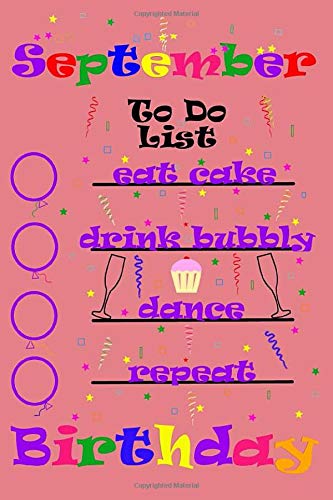 September Birthday To Do List: Notepad Pocket Sized Birthday Card Alternative 4x6 100 pages (Birthday Month Mini Notebooks, Band 9) Partnership & Love