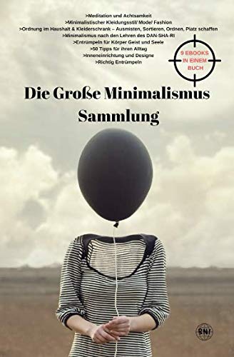 Minimalismus: Entrümpeln für Körper, Geist und Seele Hobbies & Crafts