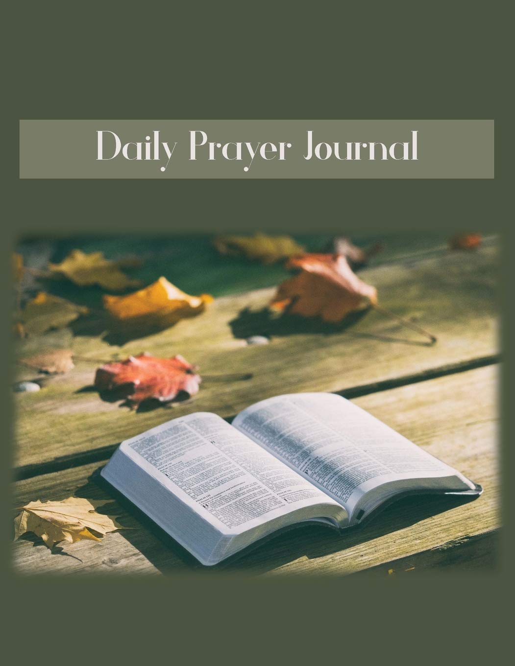 Daily Prayer Journal: Fall Leaves and Bible Christian Notebook Lifestyle