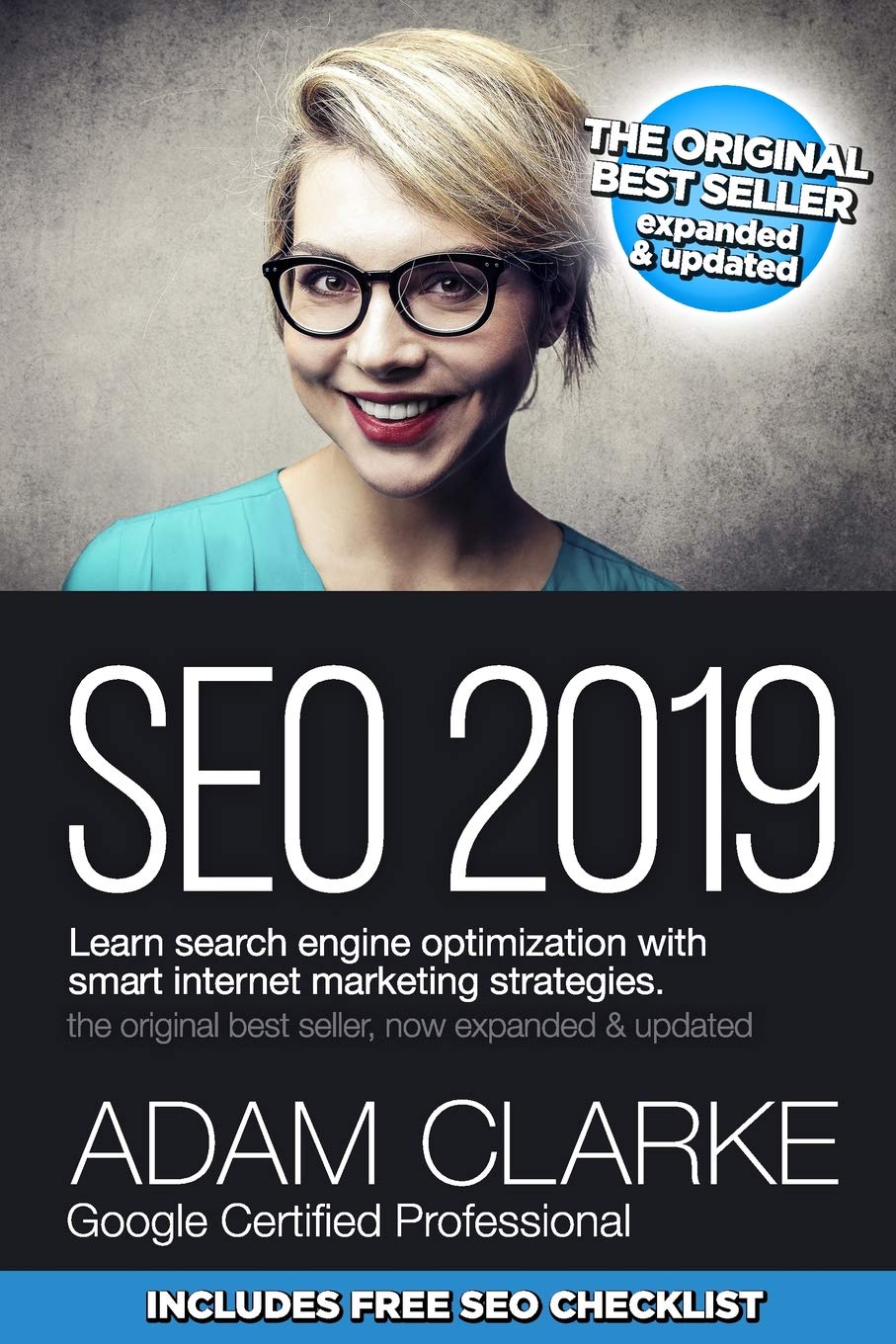 SEO 2019 Learn Search Engine Optimization With Smart Internet Marketing Strategies: Learn SEO with smart internet marketing strategies Business, Finance & Career