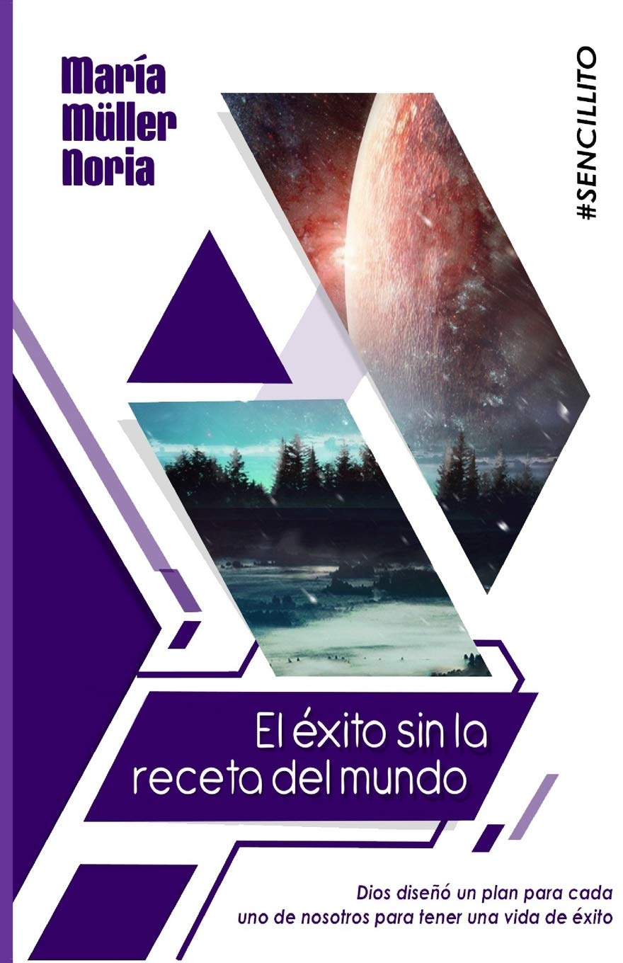 El éxito sin la receta del mundo Study Guides