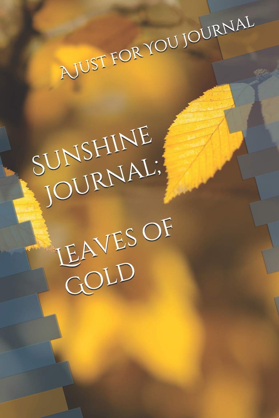 Sunshine Journal: Leaves of Gold Books