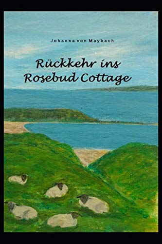 Rückkehr ins Rosebud Cottage Contemporary literature