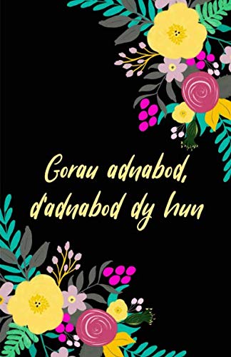 Gorau adnabod, d'adnabod dy hun: A5 Blank Lined Journal To Write In | Inspirational Quote Cover book