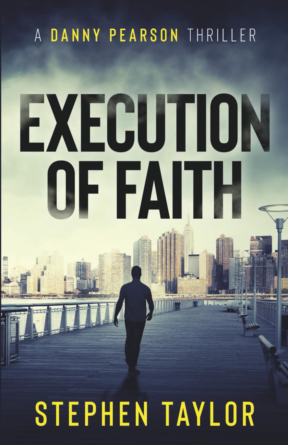 Execution of Faith (The Danny Pearson Thriller Series, Band 2) Action & Adventure