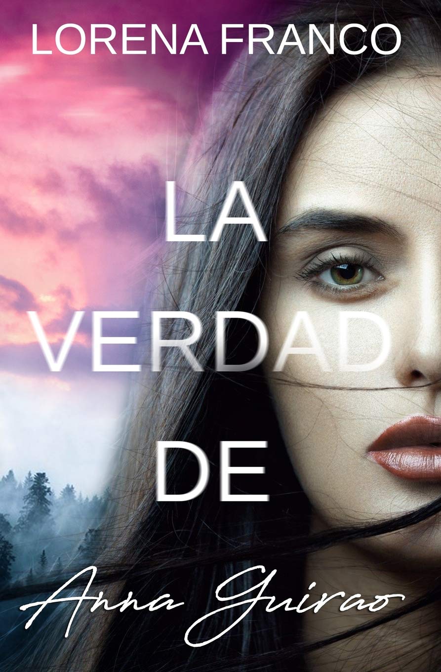 La verdad de Anna Guirao (Intriga y suspense | Anna & Vera, Band 1) Contemporary literature