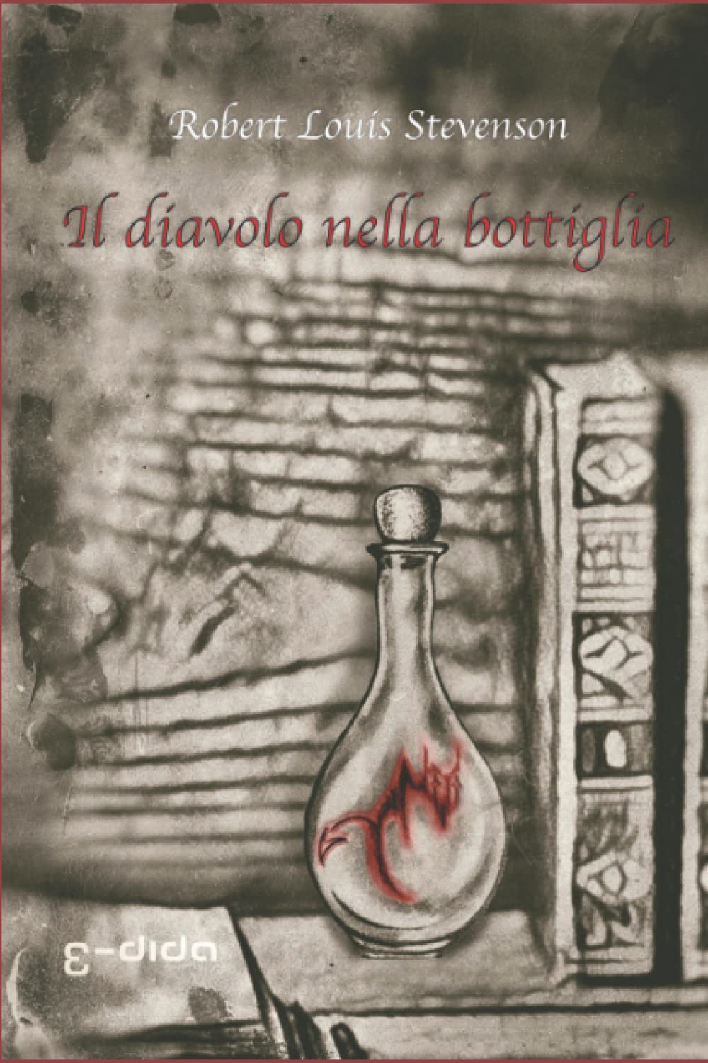 Il diavolo nella bottiglia: Traduzione italiana con testo a fronte (Collana Classici Edida, Band 1) Classics