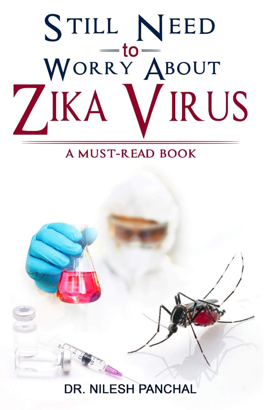 Still Need to Worry About Zika Virus (A Must-Read Book, Band 4) Medicine
