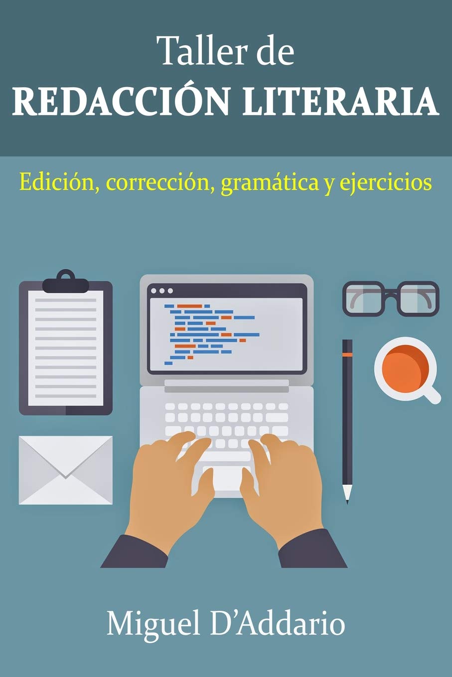 Taller de Redacción: Edición, corrección, gramática y ejercicios Books