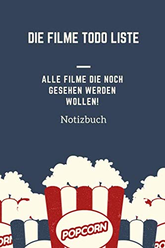 Die Filme ToDo Liste - Alle Filme die noch gesehen werden wollen: Notizbuch Books