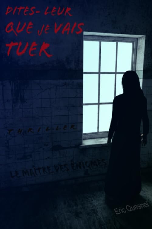 Dites-leur que je vais tuer (Le maître des énigmes, Band 2) Detective & CSI