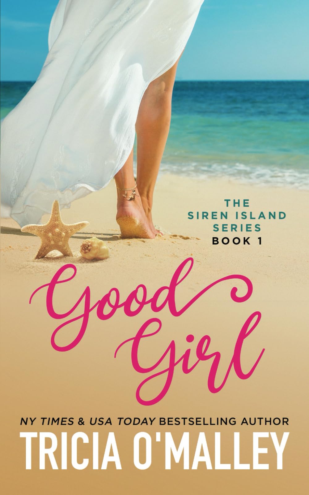 Good Girl (The Siren Island Series, Band 1) Contemporary Romance