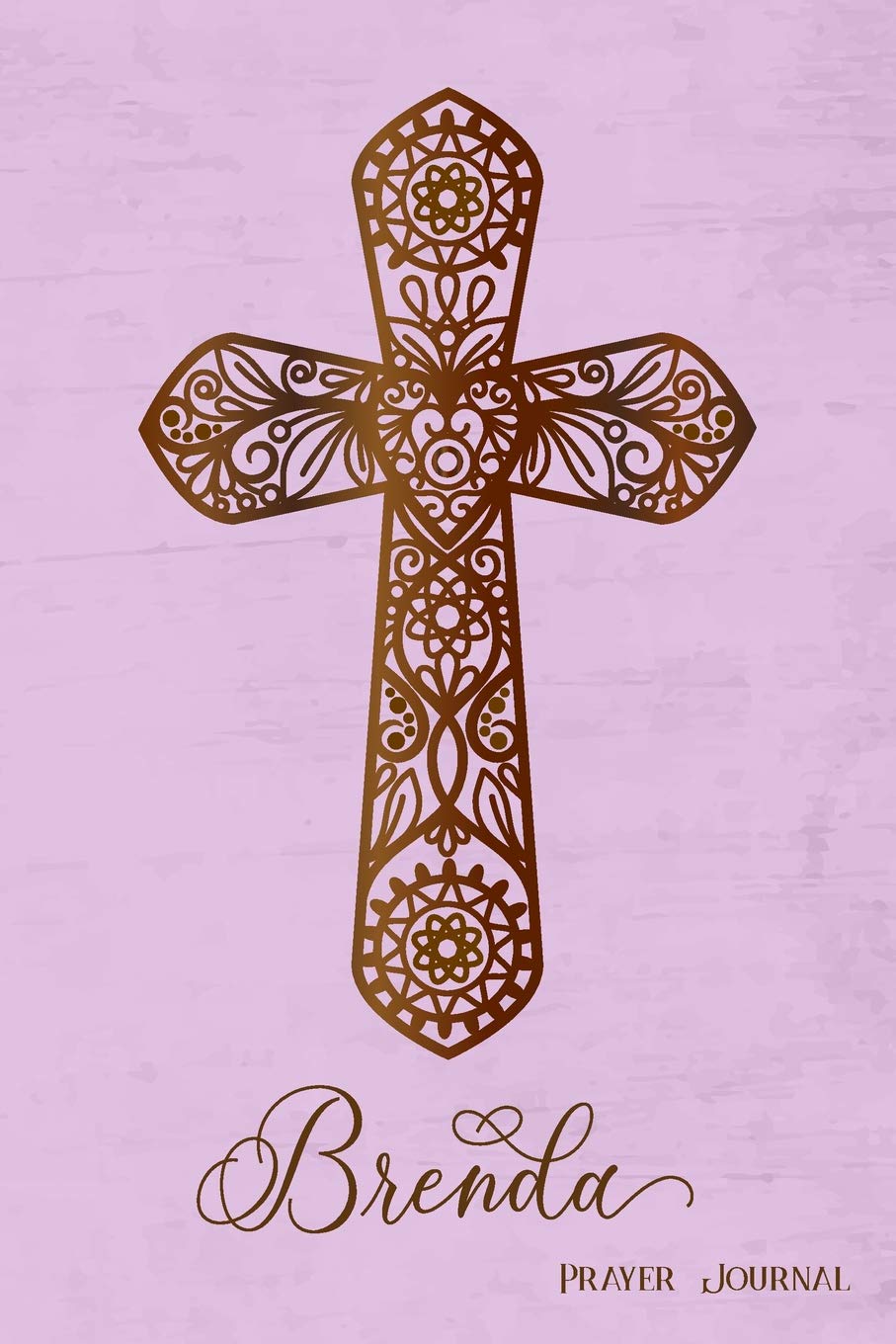Prayer Journal, Brenda: Personalized 370-page, 6-month Prayer Journal with 2 pages per Day Religion & Esotericism